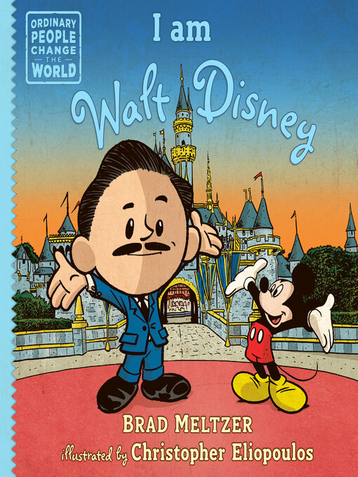 Title details for I am Walt Disney by Brad Meltzer - Available